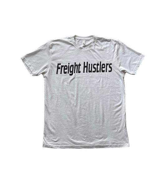Freight Hustlers- Built for the road original tee- White